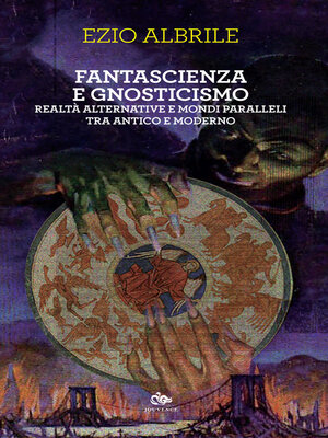 cover image of Fantascienza e gnosticismo